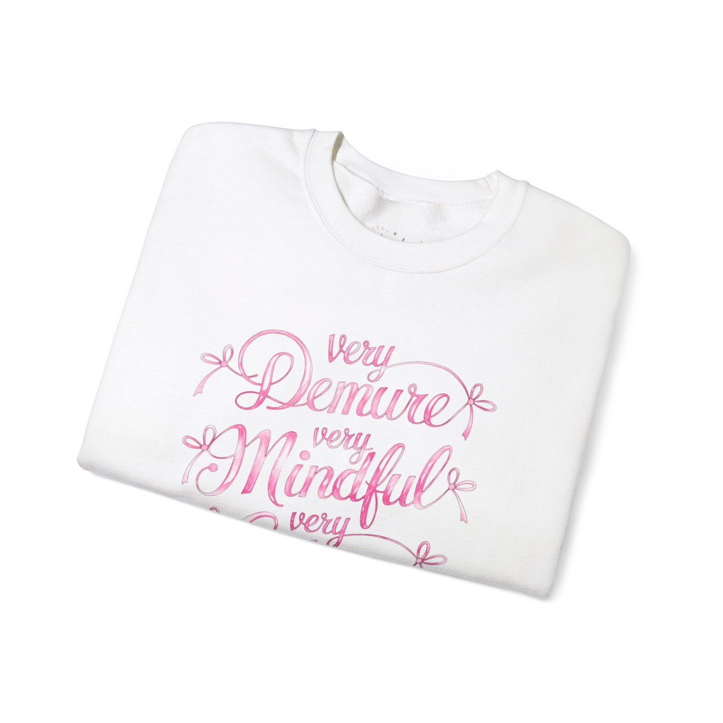 'Very Demure, Very Mindful' Crewneck Sweatshirt