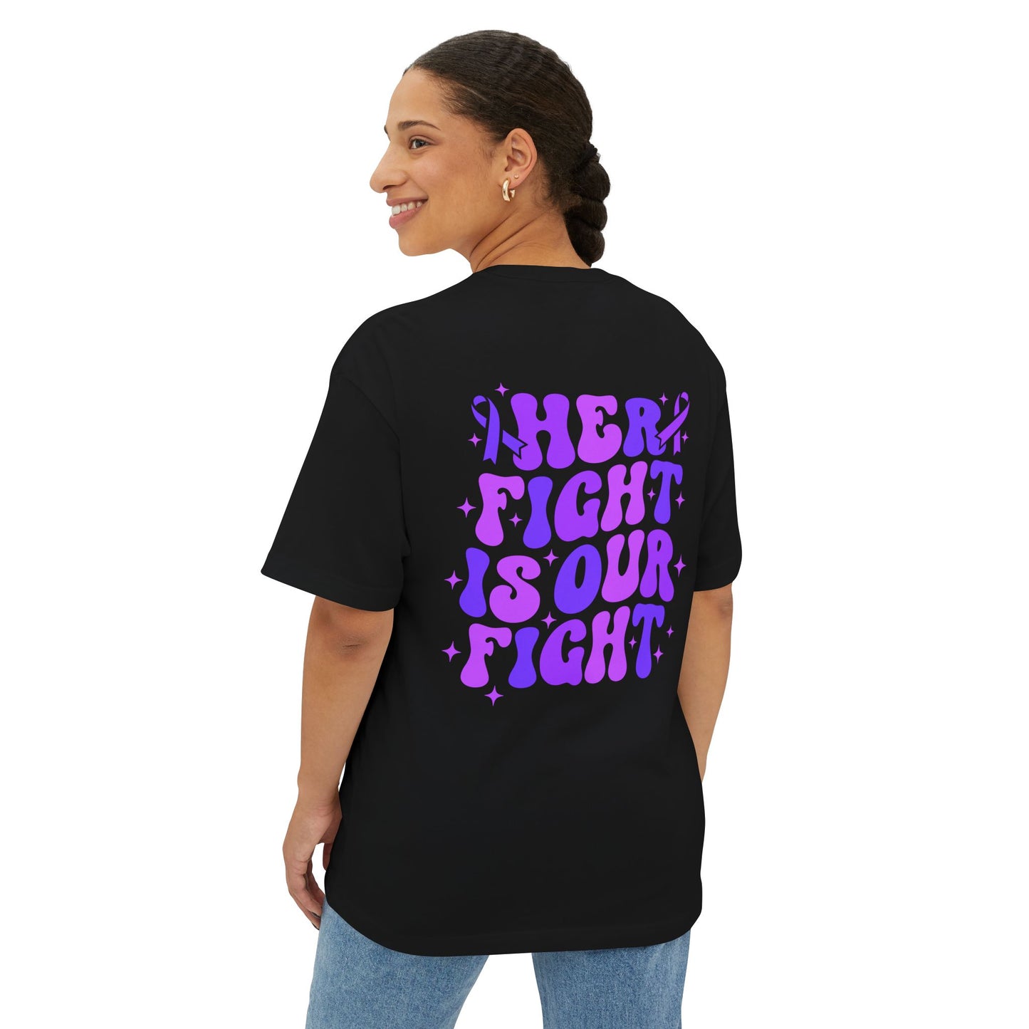 'Her Fight Is Our Fight' Support T-Shirt