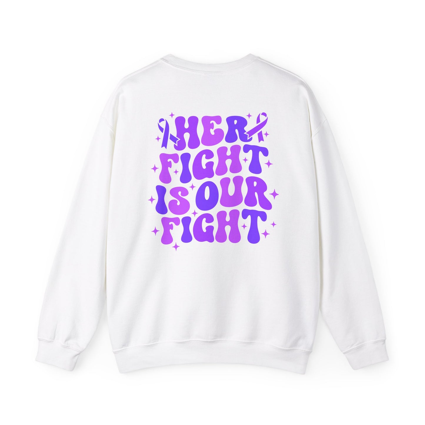 'Her Fight Is Our Fight' Suppor Crewneck Sweatshirt