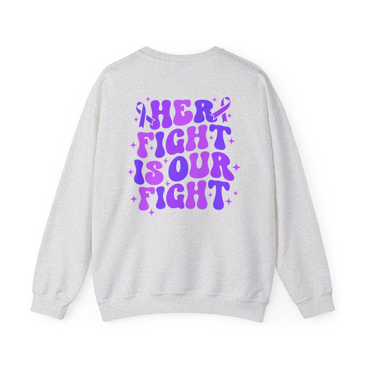 'Her Fight Is Our Fight' Suppor Crewneck Sweatshirt